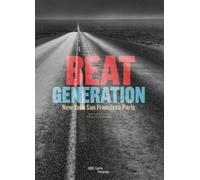 Beat generation - new york san francisco paris - Philippe-Alain Michaud - Centre Pompidou Eds Du - broché - Beau livre