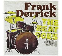 Frank Derrick – The Beat Goes On