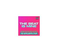 The Beat Is Mine