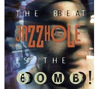 Jazzhole – Beat Is the Bomb – Atlantic Bicycle