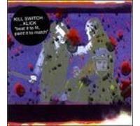 Beat It to Fit Paint It to Match by Kill Switch Klick