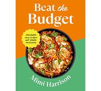 Beat the Budget: Affordable easy recipes and simple meal prep. £1.25 per portion