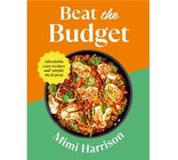 Beat the Budget by Mimi Harrison Mimi Harrison (Auteur)