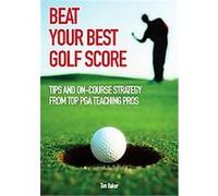 Beat Your Best Golf Score! Various (Auteur)