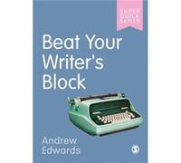 Beat Your Writers Block by Andrew Edwards Andrew Edwards (Auteur)