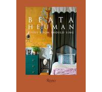 Beata Heuman – Every Room Should Sing – Relié