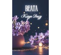 Beata Księga Duszy: Personalizowany Dziennik z Analizą Imienia, Numerologia, Runy, Archetypy, Symbolika