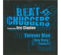 Beatchuggers - Forever Man: How Many Times