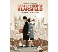 Beate et Serge Klarsfeld Sylvain Dorange (Illustration), Pascal Bresson (Auteur)
