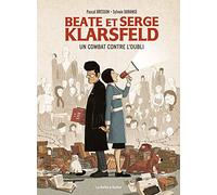 Beate et Serge Klarsfeld: un combat contre l'oubli