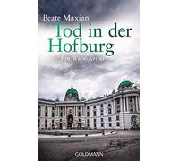 Tod in der Hofburg [German] by Maxian, Beate NEUF