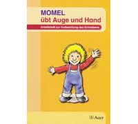 Beate Mayr Momel 1: Vorkurs: Momel übt Auge und Hand ab Klasse 1 (Momel. (Poche)