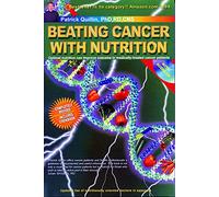 Beating Cancer With Nutrition