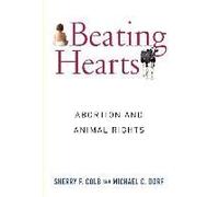 Beating Hearts - Abortion And Animal Rights