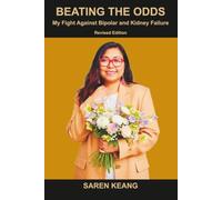 Beating the Odds: My Fight Against Bipolar and Kidney Failure