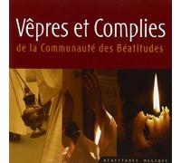 Béatitudes Audio - Vêpres Et Complies