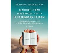 Beatitudes - Front Lord's Prayer - Center Of The Sermon On The Mount