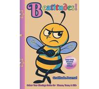 Beatitudes! Gratitude Journal: Colour Your Blessings Series for Women, Teens, & Kids Large Print Standard Colour Edition!