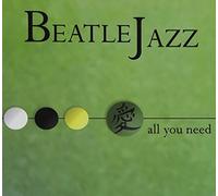Beatle Jazz – All You Need – CD – Import