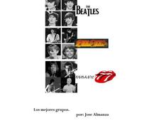 Beatles, Bee gees, y Rolling stones.: Los mejores grupos. (Spanish Edition)