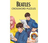 Beatles Crossword Puzzle: Crossword Puzzles with Easy to Read Print for Beatlemaniacs, Apple Scruffs, Fans and More | Soft Cover (5.5 inches x 8.5 ... | Gift for Travel, Home, and Free Time