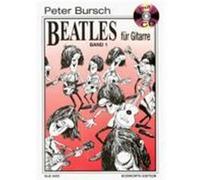 Beatles für Gitarre 1 Bursch, Peter (Auteur)