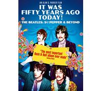 It Was 50 Years Ago Today...(The Making Of Sergeant PepperS Lonely Hearts Club Band) - [Format DVD1 Version Originale] https://www.fnac.com/mp42303224/It-Was-50-Years-Ago-Today-The-Making-Of-Sergeant-PepperS-Lonely-Hearts-Club-Band-Format-DVD1-Version-Originale?oref=06aa7d14-4101-07eb-60a6-b69d2f4327d5