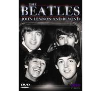 Beatles - John Lennon & Beyond [DVD]