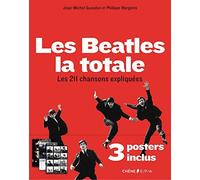 BEATLES LA TOTALE (LES) + 3 POSTERS INCLUS by JEAN-MICHEL GUESDON