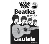 Beatles Little Black Songbook For Ukulele 195 Songs