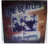 BEATLES & SHERIDAN, Tony - In The Beginning (Circa 1960) / 24-4504