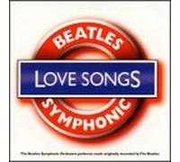 Beatles Symphonic Orchestra - Symphonic Love Songs