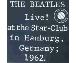 Beatles,the - Live at the Starclub 1962