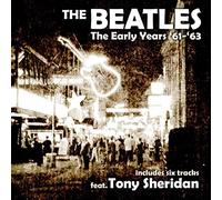 Beatles, the - The Early Years '61-'63 [Import]