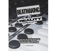 Beatmaking und Reality: Pro Level einfach erklärt