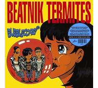 Beatnik Termites - Bubblecore