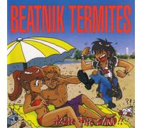 Beatnik Termites - Taste The Sand