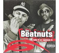 Beatnuts - Take Or Squeeze It
