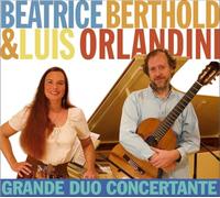 Beatrice Berthold, Piano-Luis Orlandini, Guitare : Grande Duo Concertante
