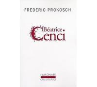 Béatrice Cenci Frédéric Prokosch (Auteur), Henriette De Sarbois (Traduction)