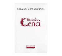 Béatrice Cenci - Frédéric Prokosch - Gallimard - Poche - Roman