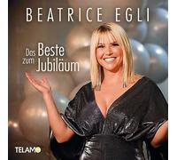 Beatrice Egli das Beste zum Jubiläum neues Album