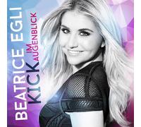 BEATRICE EGLI - KICK IM AUGENBLICK (DELUXE FAN EDITION) CD+DVD NEUF