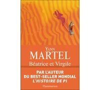 Béatrice et Virgile Yann Martel (Auteur)