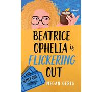 Beatrice Ophelia is Flickering Out: A Lakeside Cozy Mystery