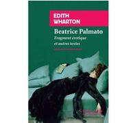 Beatrice Palmato Edith Wharton (Auteur), Lidia Breda (Collection dirigée par), Maxime Rovère (Préface), Maxime Rovère (Traduction)