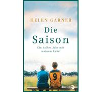 Beatrice Renaue Die Saison: Ein halbes Jahr mit meinem Enkel Zwei Gene (Relié)