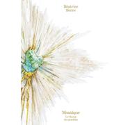 Béatrice Serre - Mosaïque: Le champ des possibles