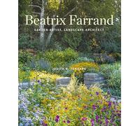 Beatrix Farrand: Garden Artist, Landscape Architect