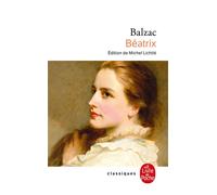 Béatrix - Honoré de Balzac - Lgf - Poche - Roman